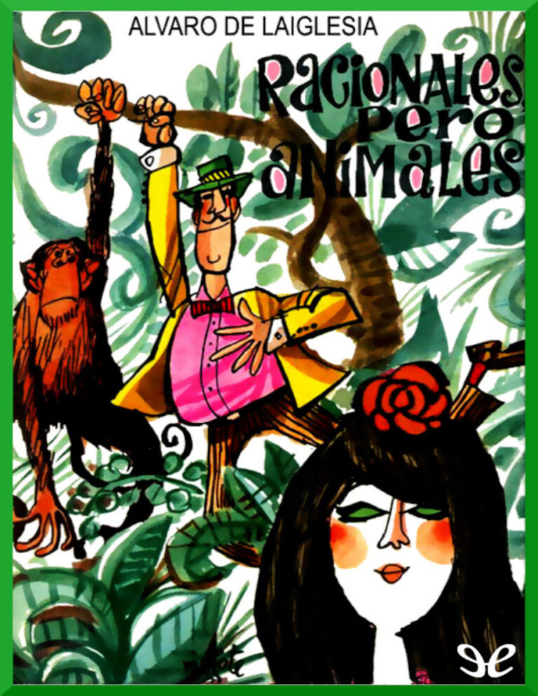 Racionales pero animales Spanish Edition Alvaro de Laiglesia Kitap Kapağı