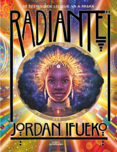 Radiante Spanish Edition Jordan Ifueko Kitap Kapağı