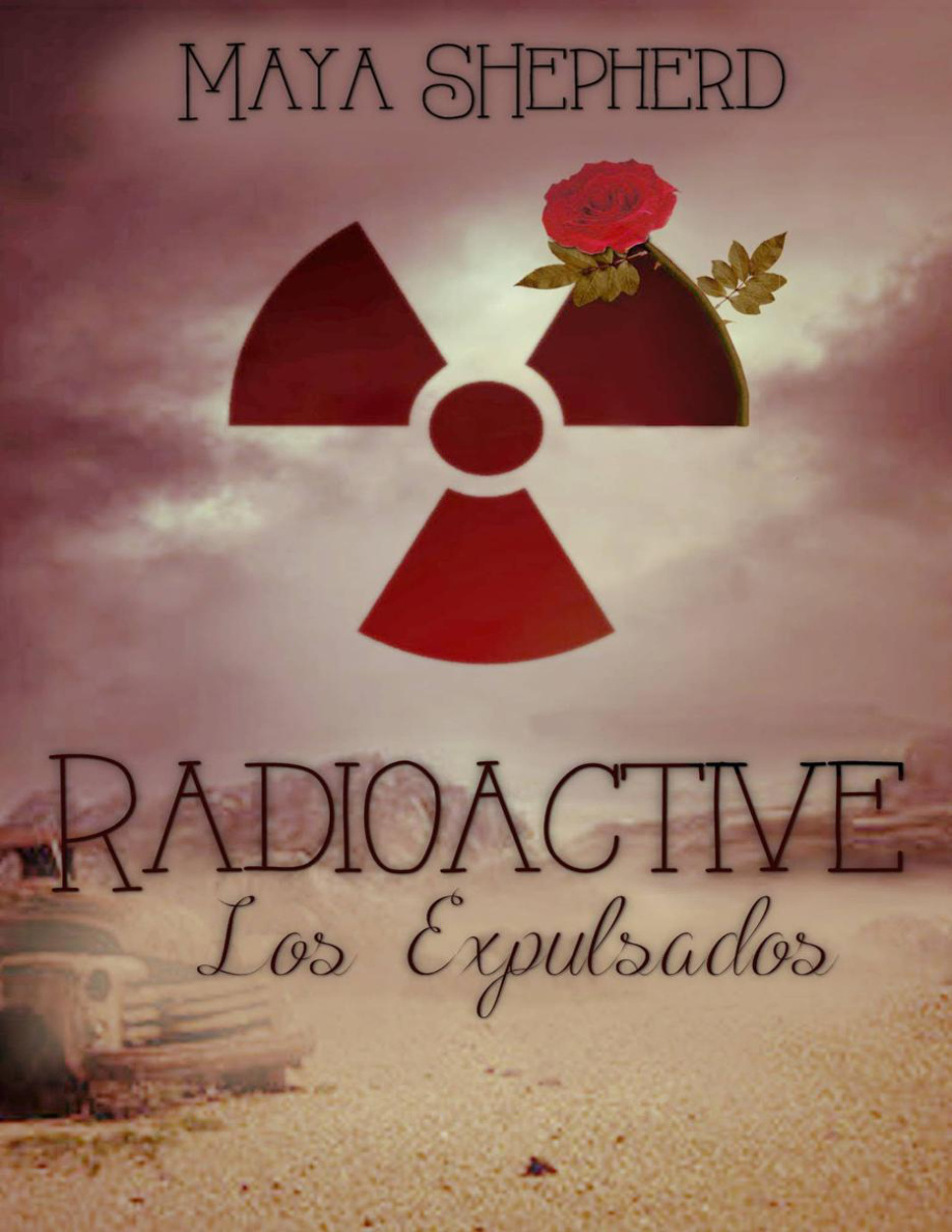 Radioactive: Los expulsados PDF Download