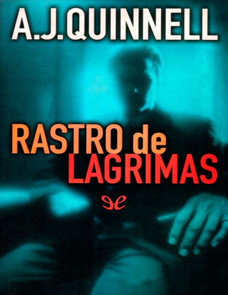 Rastro de lagrimas Spanish Edition A J Quinnell Kitap Kapağı