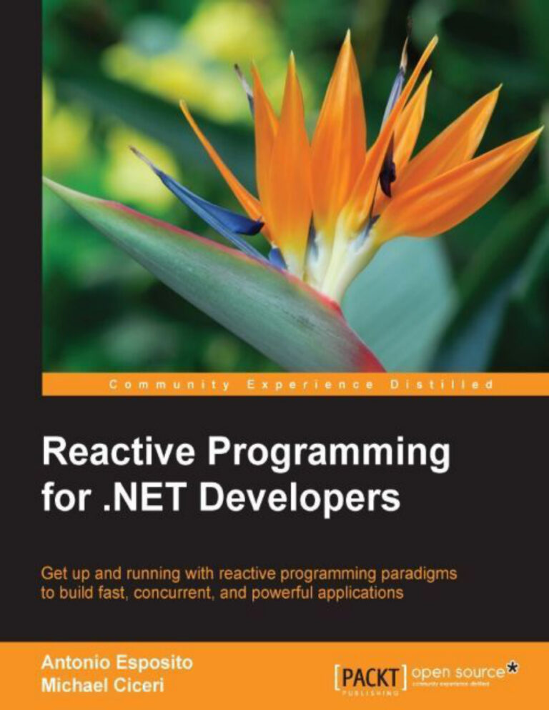 Reactive Programming for .NET Developers PDF Download – Antonio Esposito
