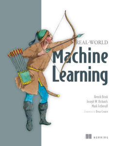 Real-World Machine Learning PDF Download – Henrik Brink, Joseph Richards, Mark Fetherolf