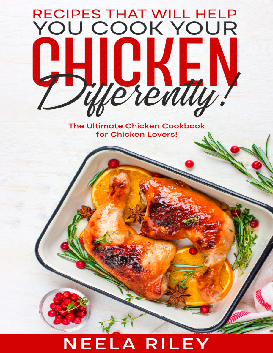 Recipes That Will Help You Cook Your Chicken PDF Download