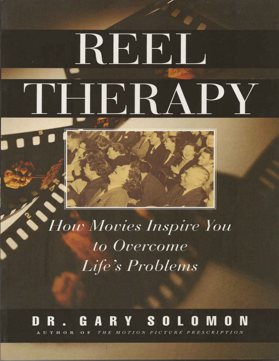 Reel Therapy: How Movies Inspire You to Overcome Life's Problems PDF Download
