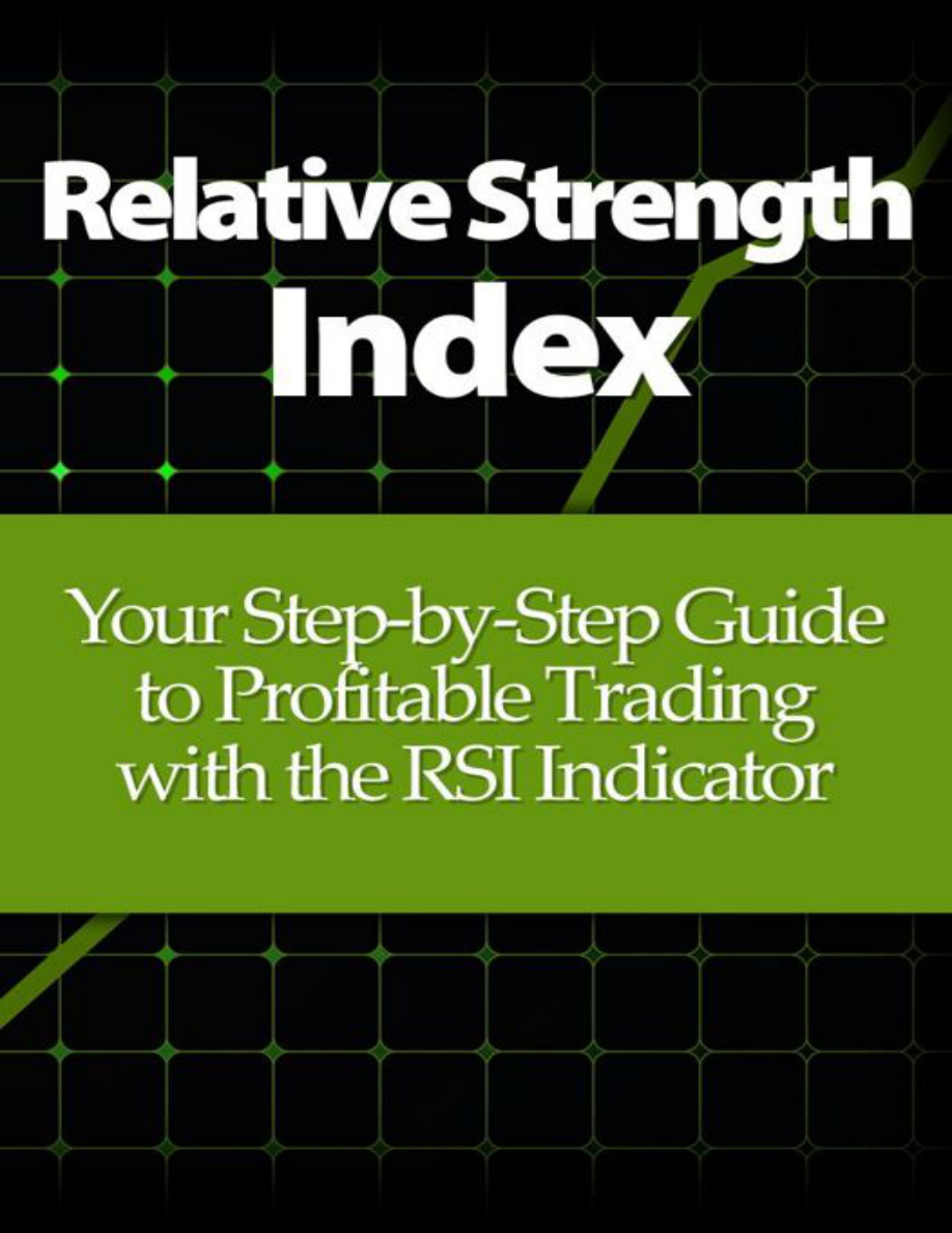 Relative Strength Index: Your Step-by-Step Strategy Guide PDF Download