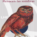 Renacen las sombras Spanish Edition Juan Carlos Chirinos Kitap Kapağı