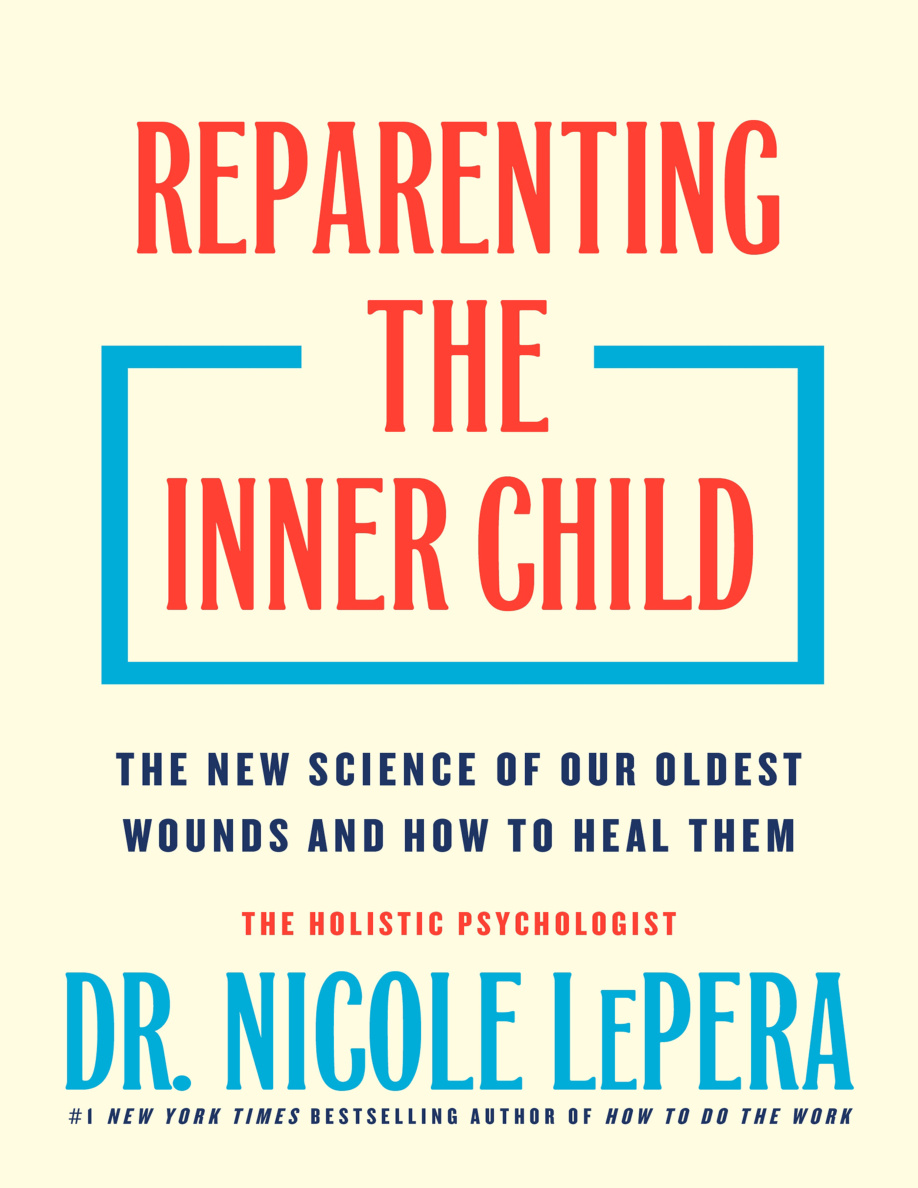 Reparenting the Inner Child Dr Nicole LePera Kitap Kapağı