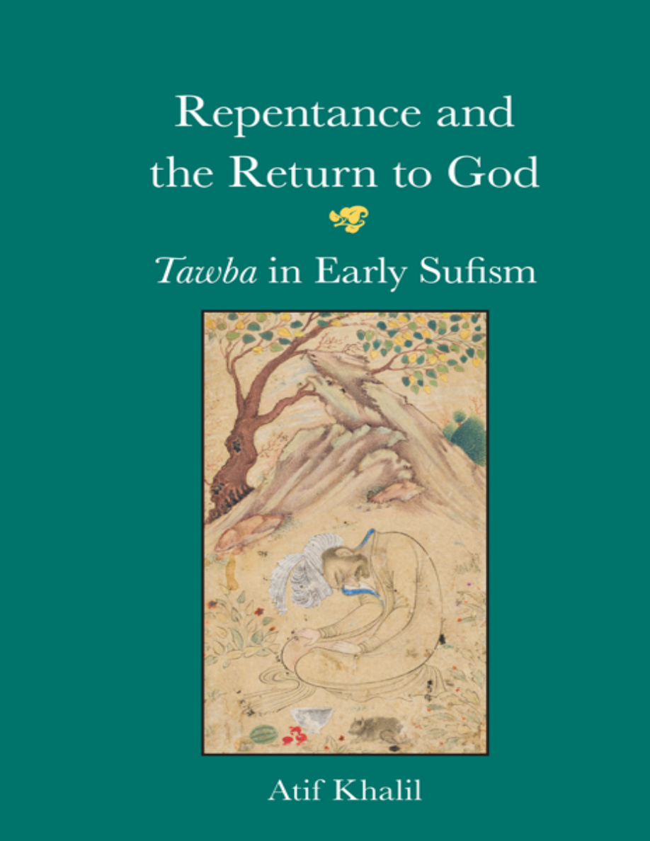 Repentance and the Return to God (Tawba in Early Sufism) PDF Download