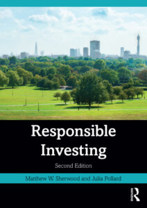 Responsible Investing Matthew W Sherwood & Julia Pollard Kitap Kapağı