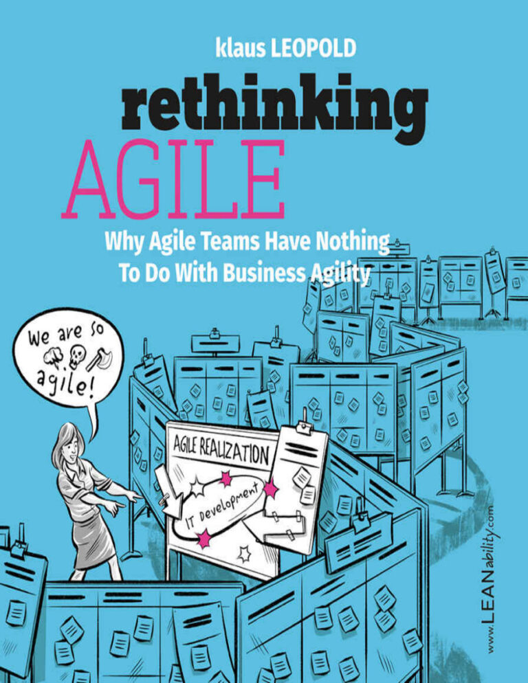 Rethinking Agile Why Agile Teams Have Nothing To Do With Business Agility Klaus Leopold Kitap Kapağı