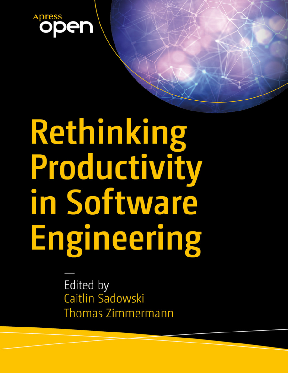 Rethinking Productivity in Software Engineering PDF Download