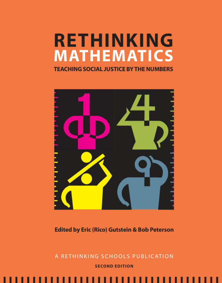 Rethinking mathematics teaching social justice by the numbers Eric gutstein Kitap Kapağı