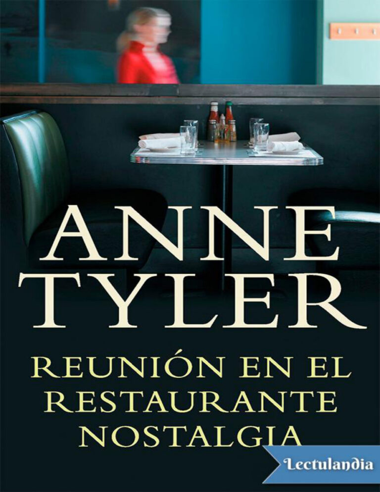 Reunion en el restaurante Nostalgia Spanish Edition Anne Tyler Kitap Kapağı