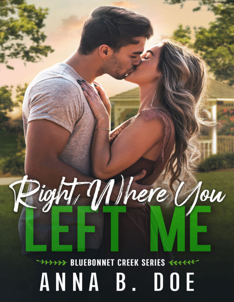 Right where you left me Anna B Doe Kitap Kapağı