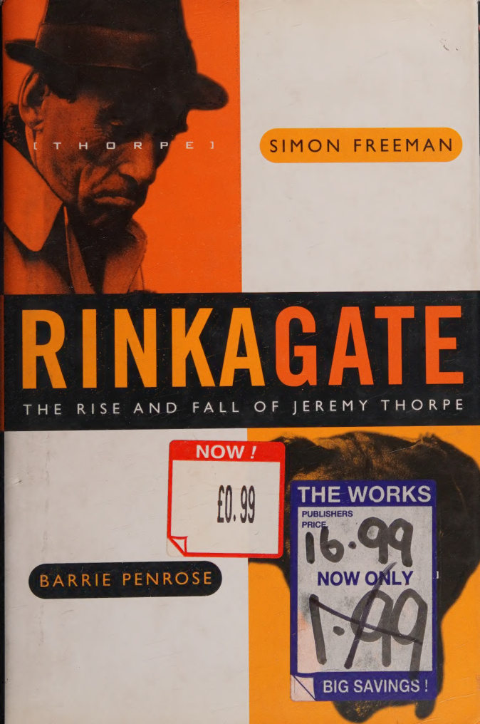 Rinkagate: The Rise and Fall of Jeremy Thorpe PDF Download