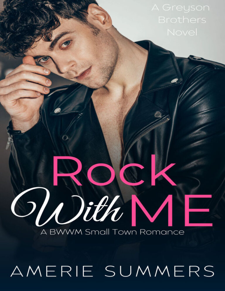 Rock With Me A BWWM Small Town Romance Amerie Summers Kitap Kapağı