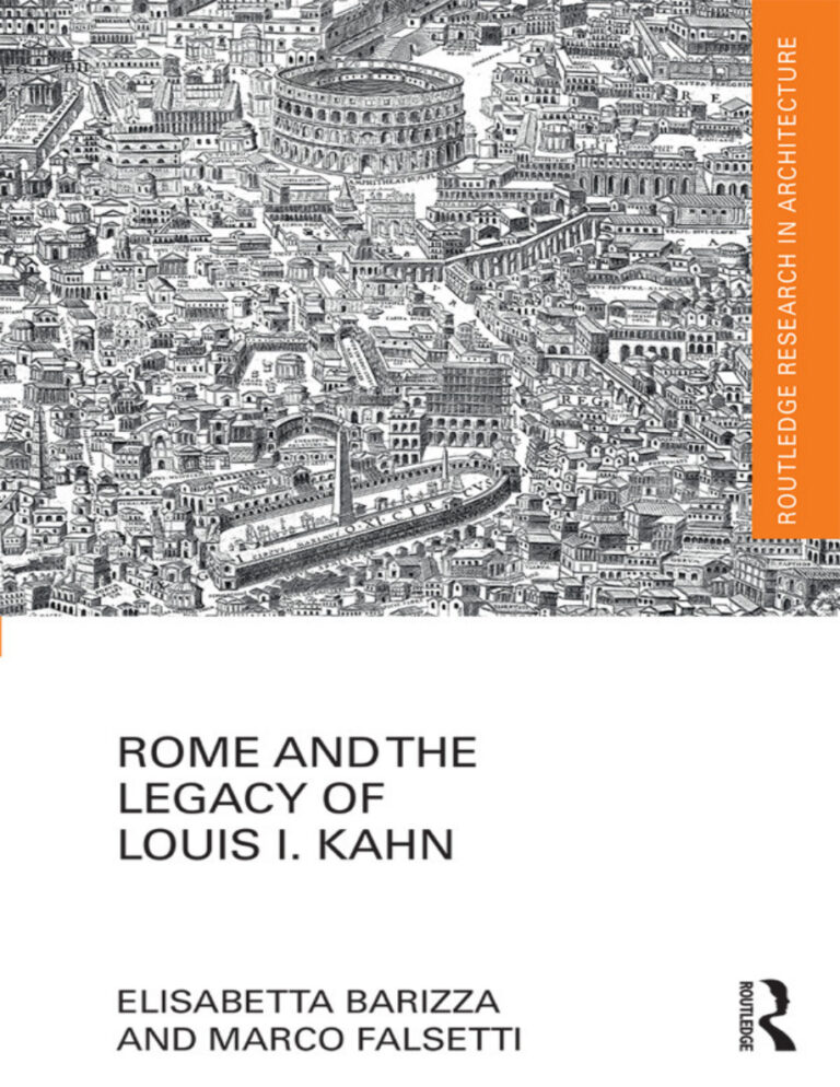 Rome and the Legacy of Louis I Kahn Elisabetta Barizza Kitap Kapağı