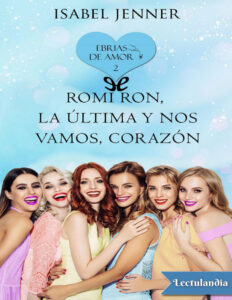 Romi Ron la ultima y nos vamos corazon Spanish Edition Isabel Jenner Kitap Kapağı