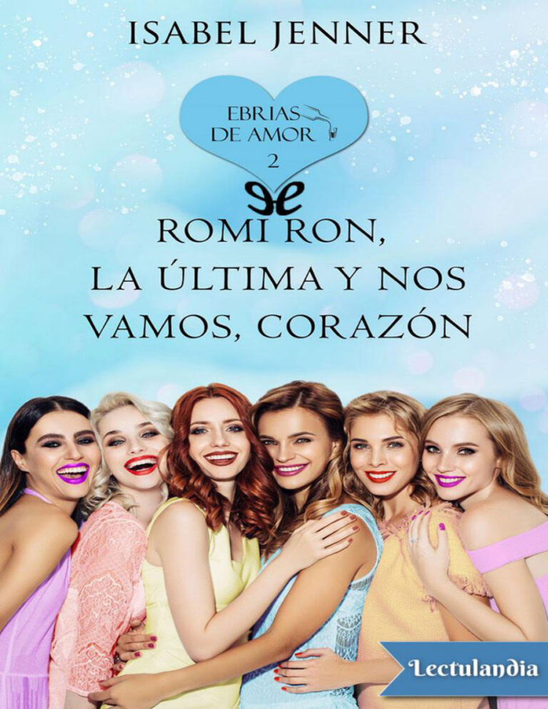 Romi Ron la ultima y nos vamos corazon Spanish Edition Isabel Jenner Kitap Kapağı