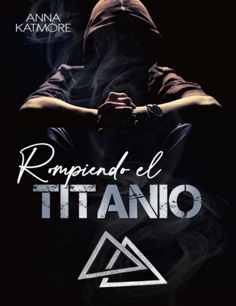 Rompiendo el titanio Spanish Edition Anna Katmore Kitap Kapağı