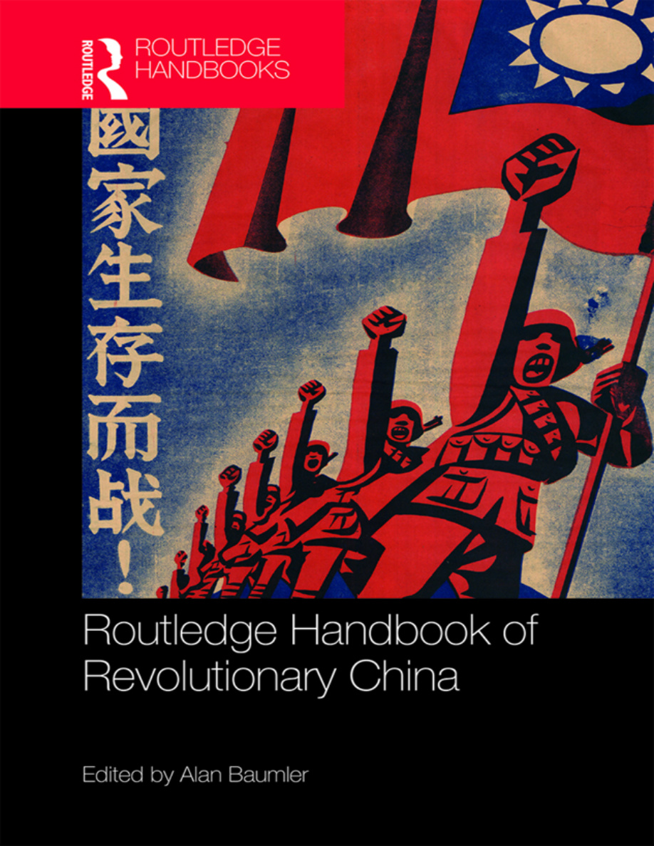 Routledge Handbook of Revolutionary China PDF Download
