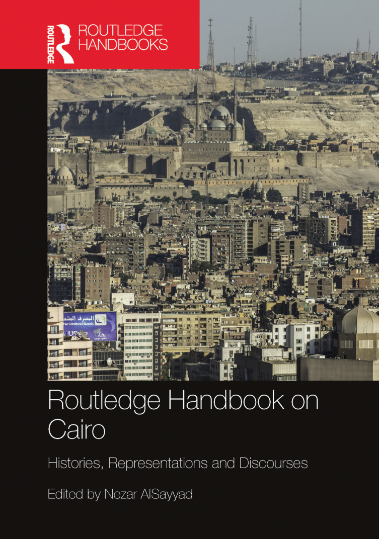 Routledge Handbook on Cairo: Histories, Representations, and Discourses PDF Download