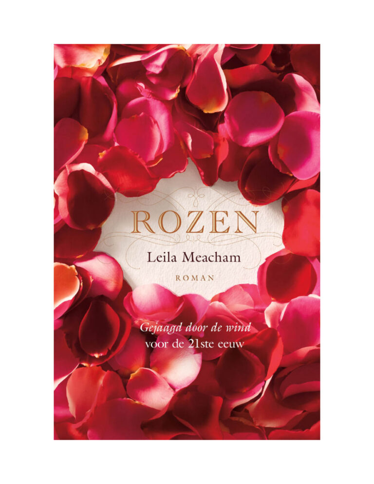 Rozen Dutch Edition Leila Meacham Kitap Kapağı