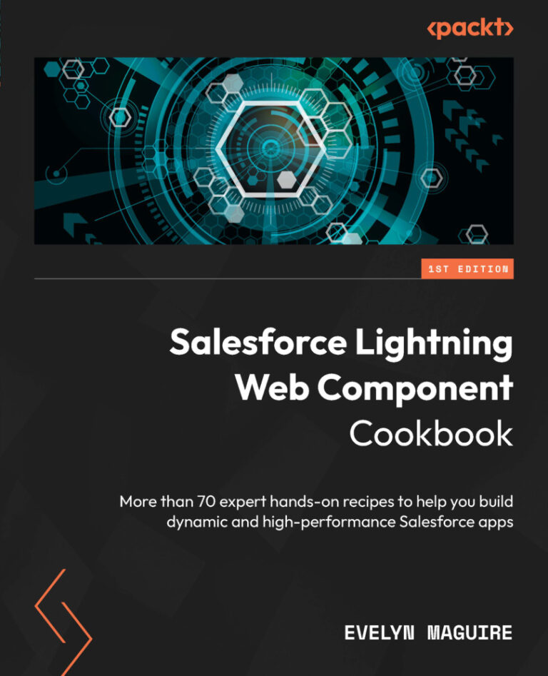 Salesforce Lightning Web Component Cookbook Evelyn Maguire Kitap Kapağı