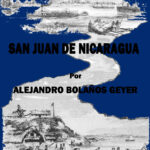 San Juan de Nicaragua Spanish Edition Alejandro Bolanos Geyer Kitap Kapağı