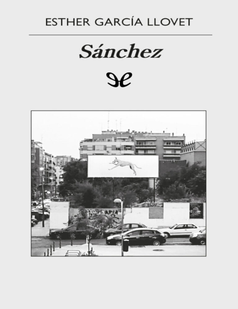 Sanchez Spanish Edition Esther Garcia Llovet Kitap Kapağı