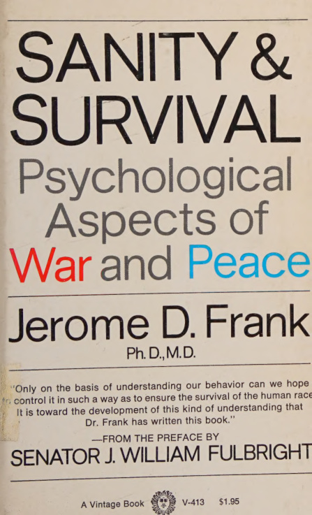 Sanity and Survival: Psychological Aspects of War and Peace PDF Download
