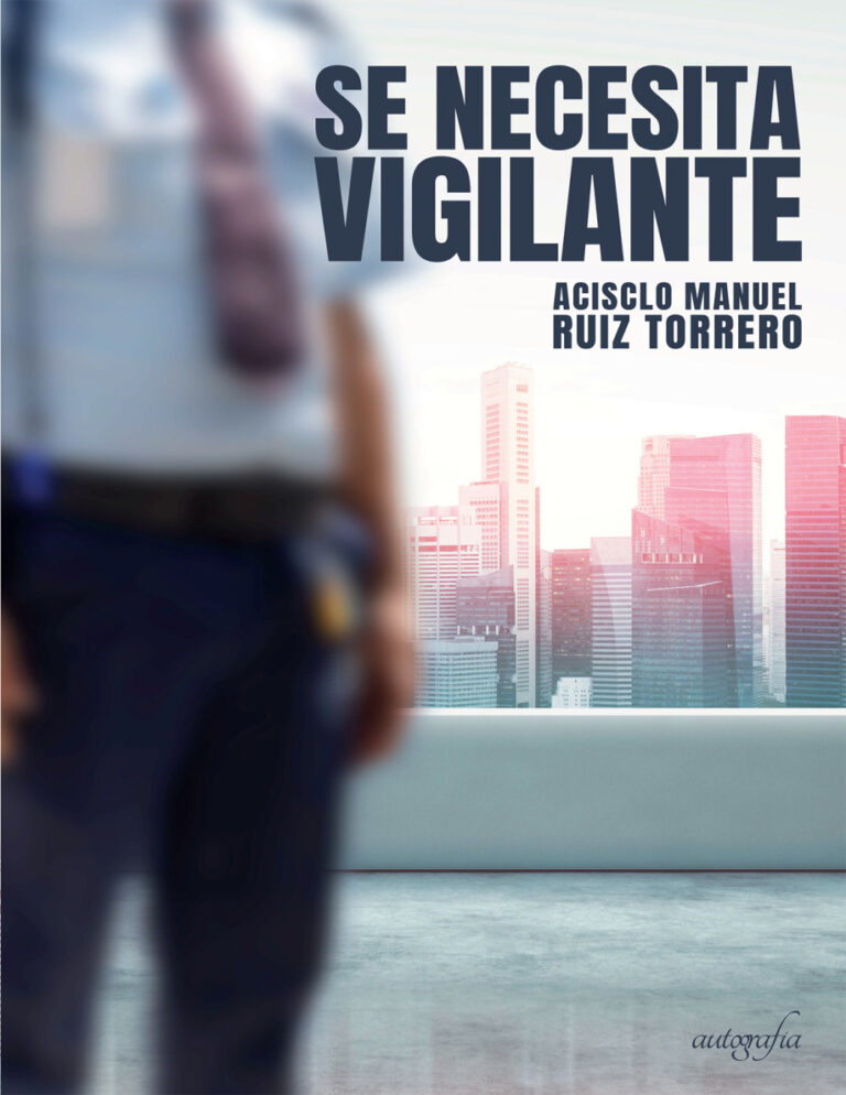 Se necesita vigilante Spanish Edition Acisclo Manuel Ruiz Torrero Kitap Kapağı