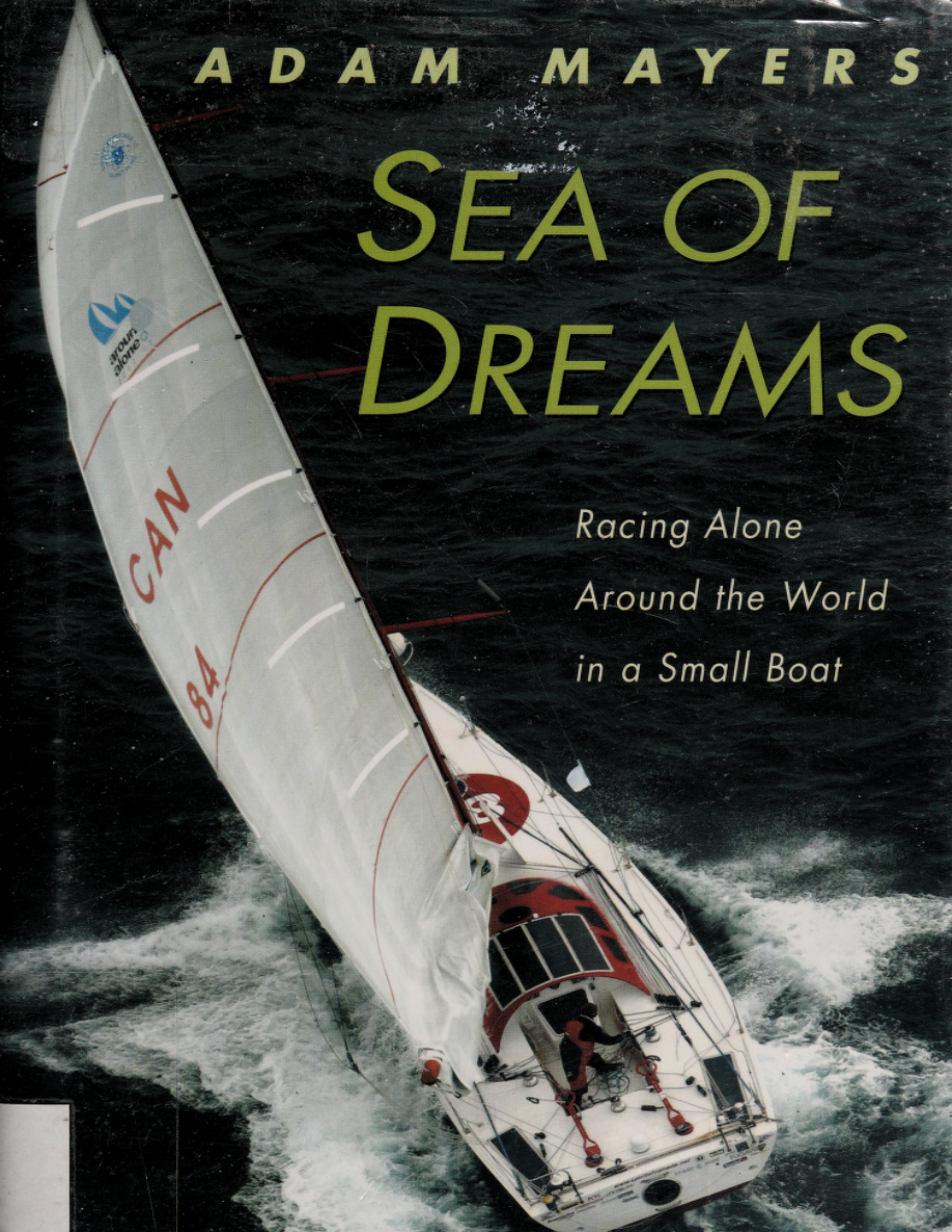 Sea of Dreams Racing Alone Around the World in a Small Boat PDF Download