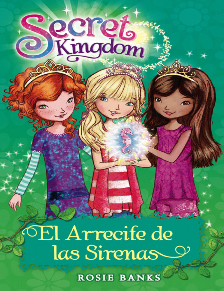 Secret Kingdom 4 El arrecife de las sirenas Spanish Edition Rosie Banks Kitap Kapağı