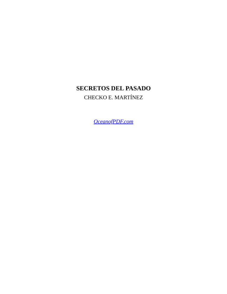 Secretos del Pasado Spanish Edition Checko E Martinez Kitap Kapağı