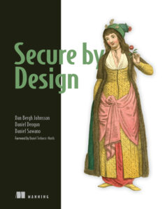 Secure By Design Daniel Deogun, Dan Bergh Johnsson, Daniel Sawano Kitap Kapağı