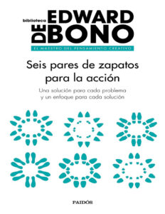 Seis pares de zapatos para la accion Spanish Edition Edward de Bono Kitap Kapağı