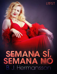 Semana si semana no Spanish Edition B J Hermansson Kitap Kapağı