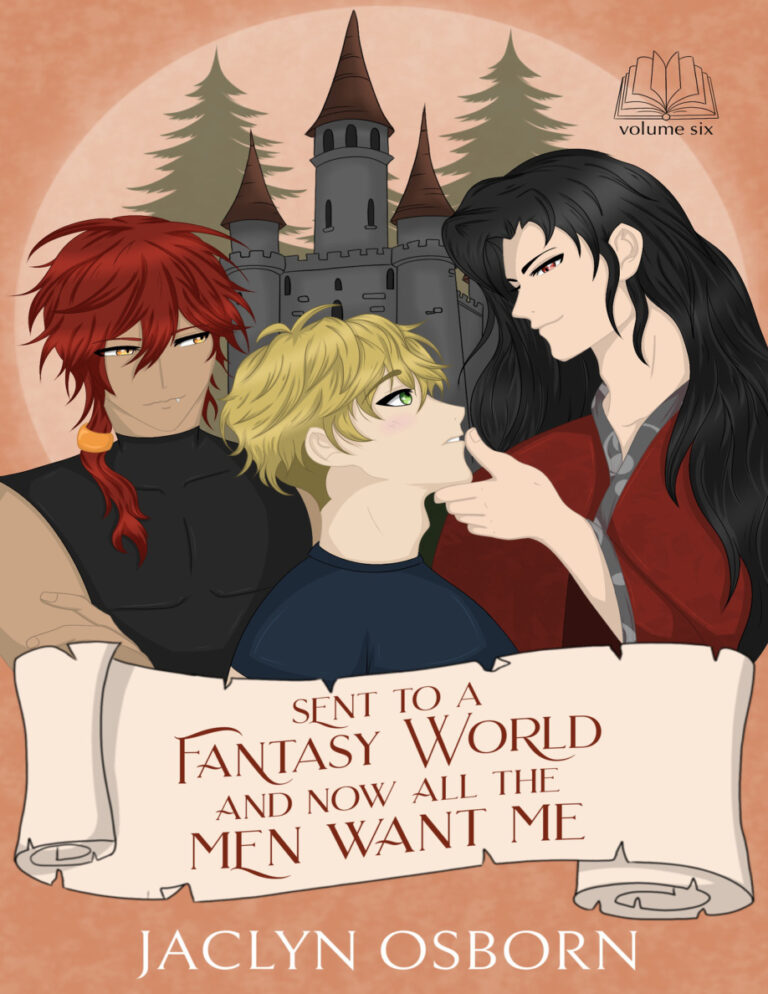 Sent to a fantasy world and now all the men want me volume 6 Jaclyn osborn Kitap Kapağı