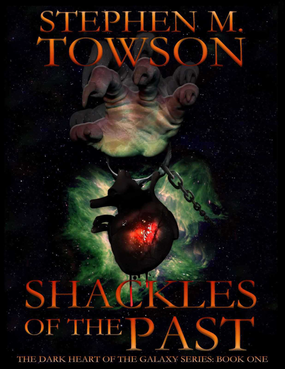 Shackles of the Past The Dark Heart of the Galaxy Series Book 1 PDF Download