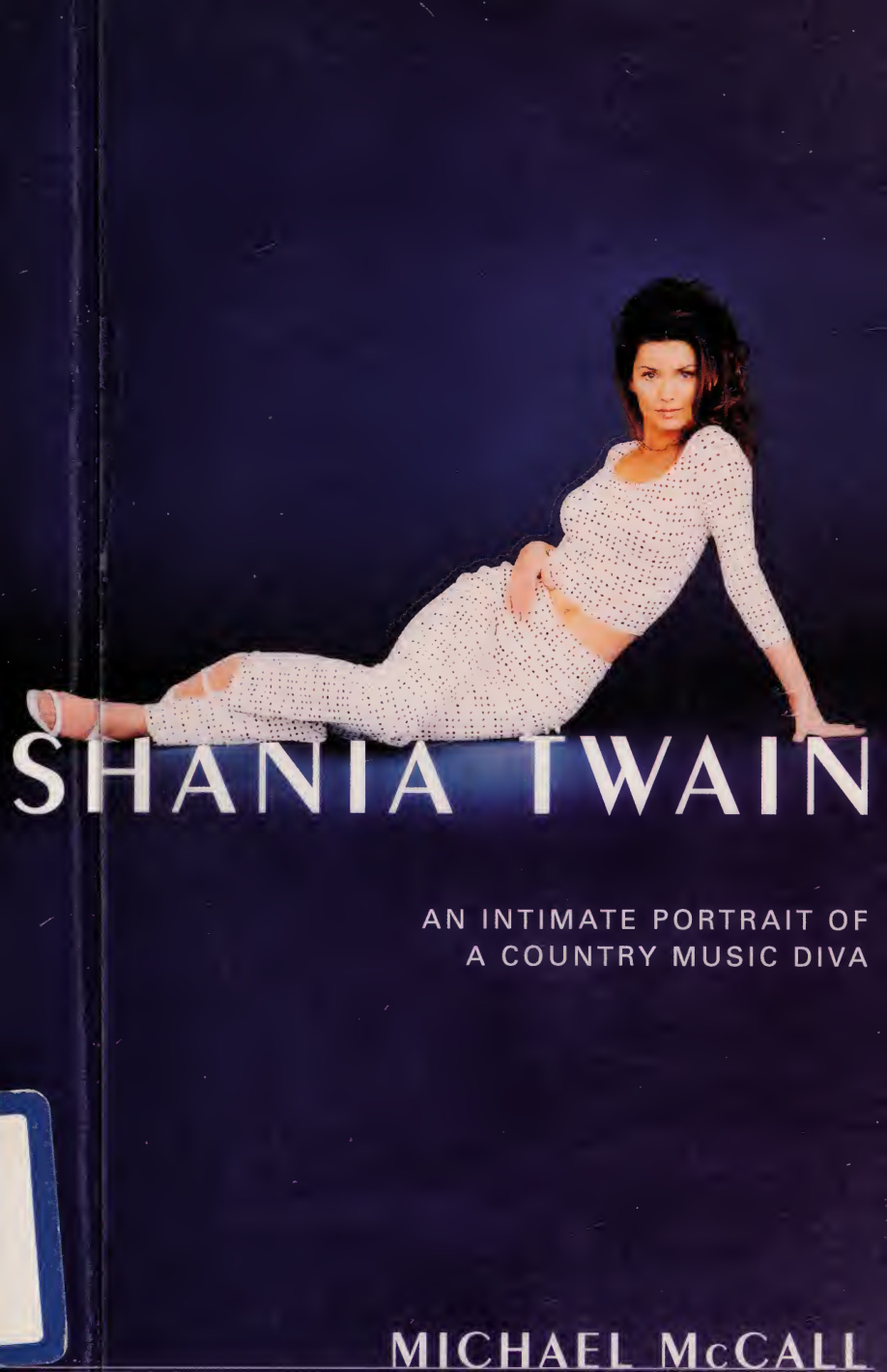 Shania Twain an intimate portrait of a country music diva Michael McCall Kitap Kapağı