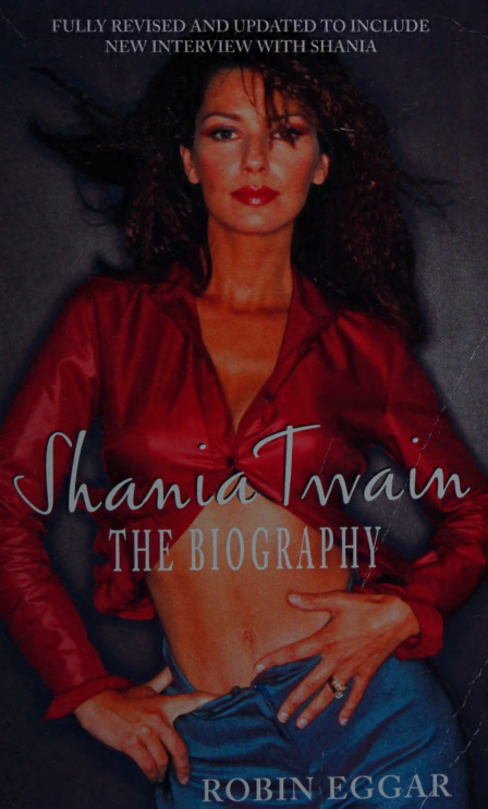 Shania Twain the biography Robin Eggar Kitap Kapağı