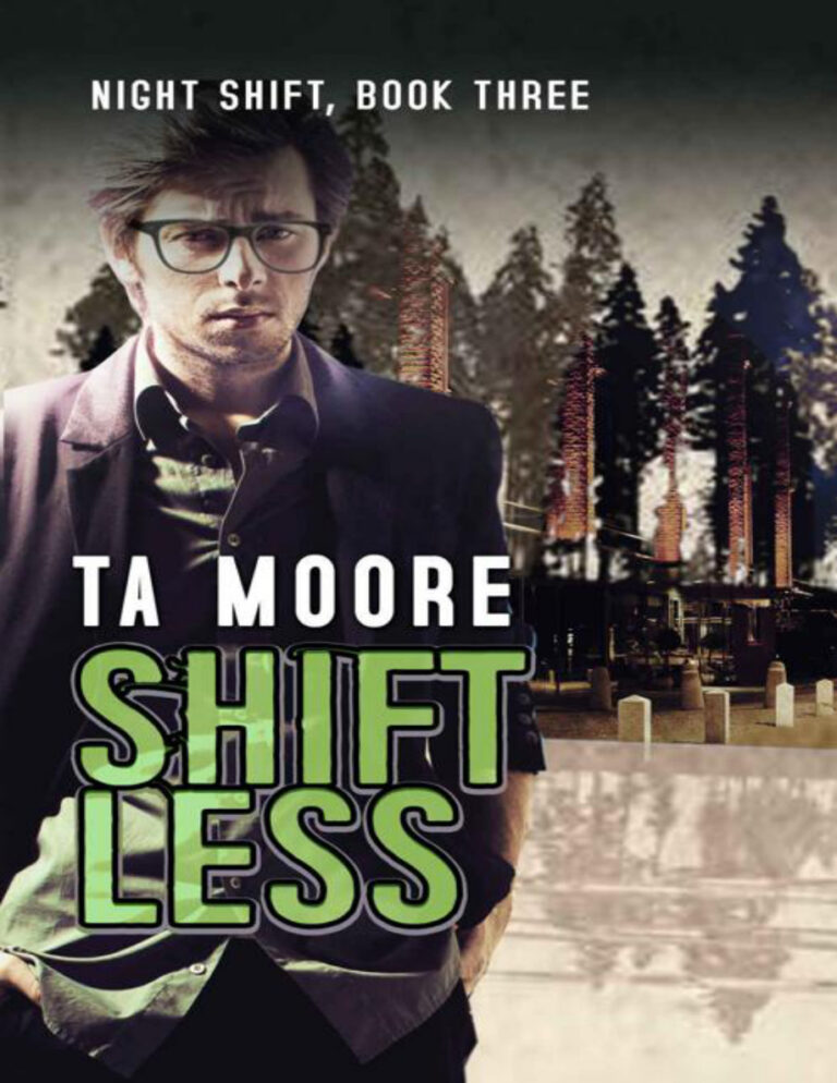 Shiftless T A Moore Kitap Kapağı
