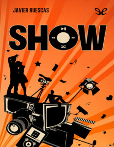 Show Spanish Edition Javier Ruescas Kitap Kapağı