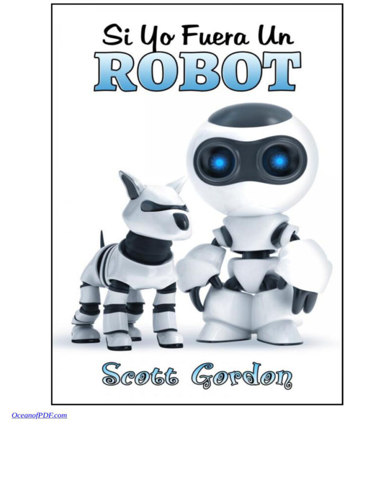 Si Yo Fuera Un Robot Spanish Edition Scott Gordon Kitap Kapağı