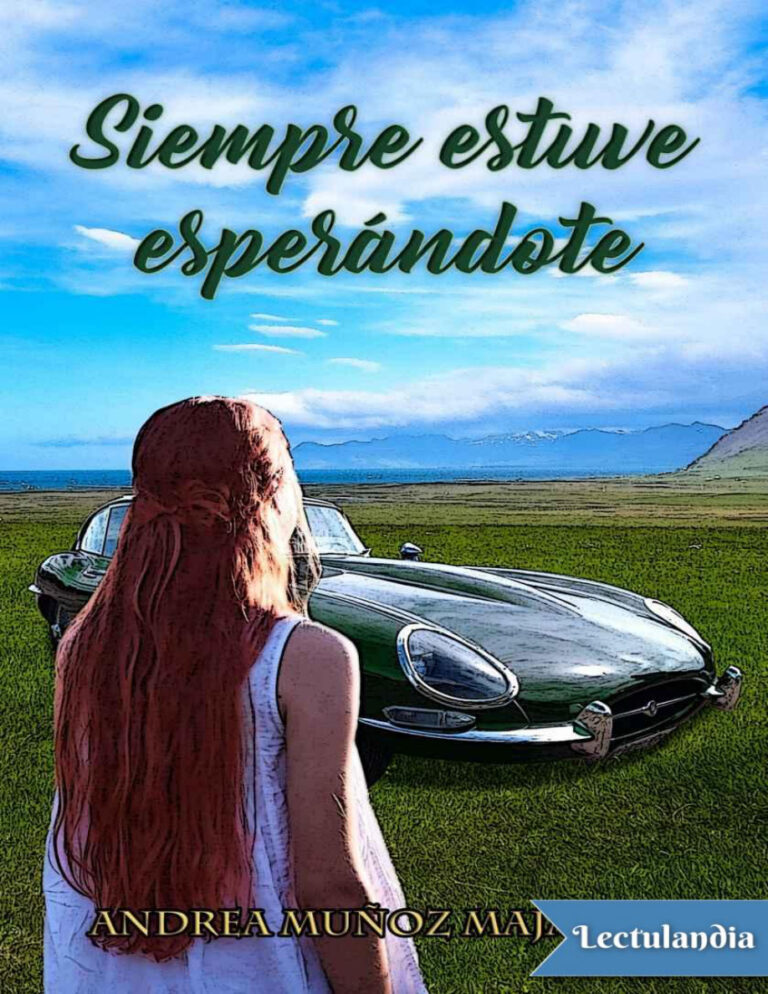 Siempre estuve esperandote Spanish Edition Andrea Munoz Majarrez Kitap Kapağı