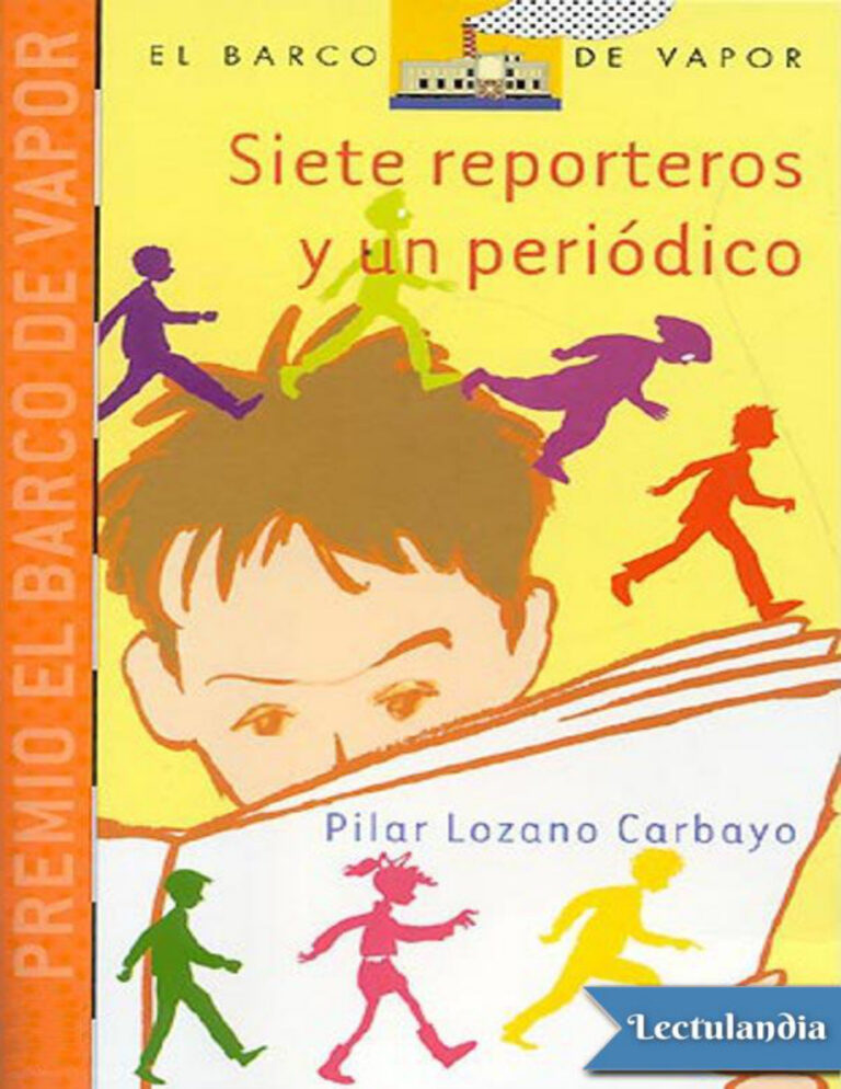 Siete reporteros y un periodico Spanish Edition Pilar Lozano Carballo Kitap Kapağı