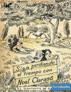 Siga perdiendo el tiempo con Noel Claraso Spanish Edition Noel Claraso Kitap Kapağı