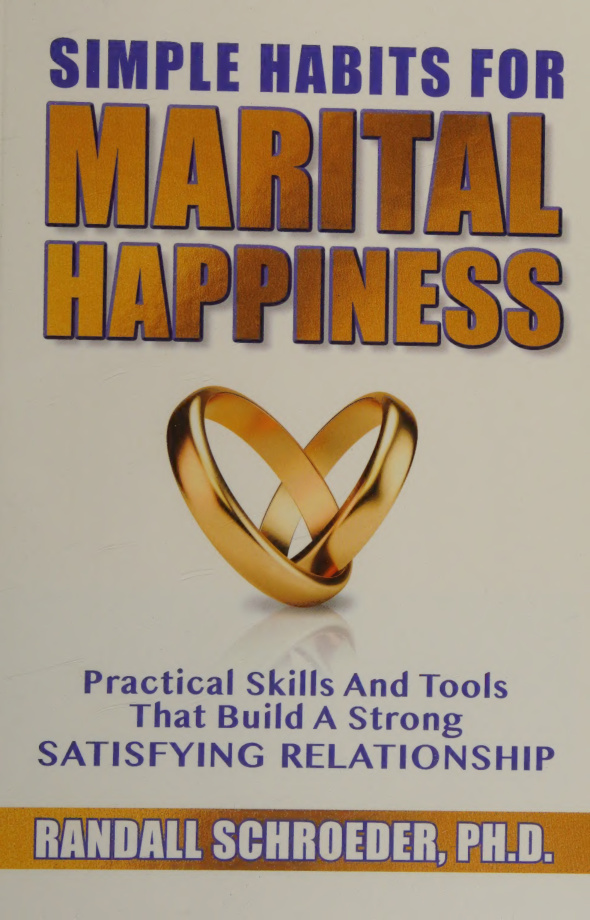 Simple Habits for Marital Happiness Randall Schroeder Kitap Kapağı