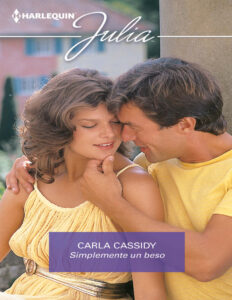 Simplemente un beso Spanish Edition Carla Cassidy Kitap Kapağı